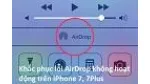 Giải pháp khắc phục AirDrop không hoạt động trên iPhone 7
