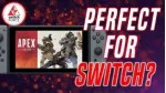 Apex Legends trên Nintendo Switch tung trailer gameplay đỉnh cao. 
