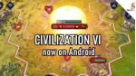 Civilization VI chính thức ra mắt phiên bản mobile dành cho điện thoại Android.