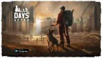 Tải ngay Days After - Phiên bản ngoại tuyến của Last Day on Earth trên di động 