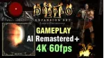 Chơi thử phiên bản Diablo 2 Remastered đồ họa 4K 60fps cực đỉnh