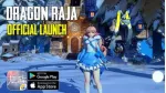 Tải ngay game mobile đồ họa khủng Dragon Raja VN – Funtap ra mắt hôm nay.