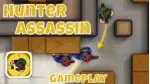 Tải Hunter Assassin, game mobile miễn phí trên top bảng xếp hạng