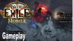 Trải nghiệm tựa game giống Diablo trên mobile - Path of Exile Mobile