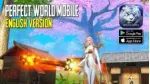  Thế Giới Hoàn Mỹ mobile sắp được ra mắt game thủ Việt? 