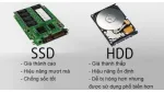 Sự khác nhau của ổ cứng ssd và hdd, nên mua loại nào?