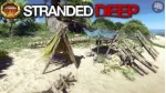 Hướng dẫn tải miễn phí tựa game sinh tồn Stranded Deep. 