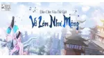 Game mobile võ lâm mới cực đỉnh Thiên Ngoại Giang Hồ chuẩn bị ra mắt tại Việt Nam. 