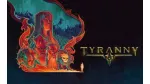 Tải ngay siêu phẩm Tyranny đang miễn phí. 