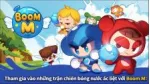 Huyền thoại game Boom M sẽ chính thức trở lại Việt Nam. 