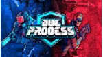 Due Process - game FPS kết hợp chiến thuật đặc sắc cực đặc sắc. 