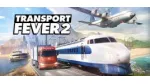 Đặt mua trước Transport Fever 2 với giá khuyến mãi. 
