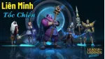 Liên Minh Tốc Chiến hé lộ thông tin bản cập nhật 1.1. 